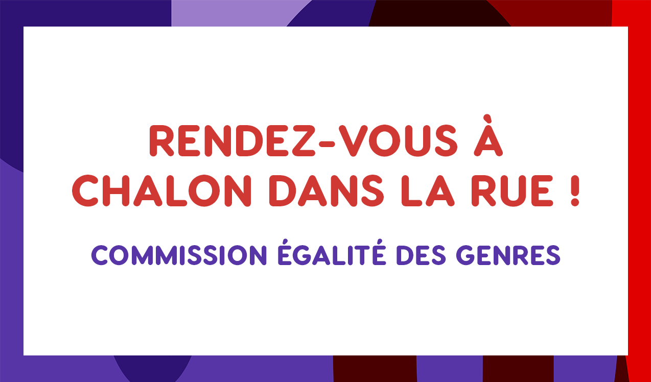 Commission Égalité des genres : Chalon dans la rue !